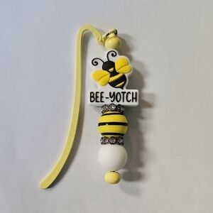 Bee-Yotch Yellow and White Bookmark